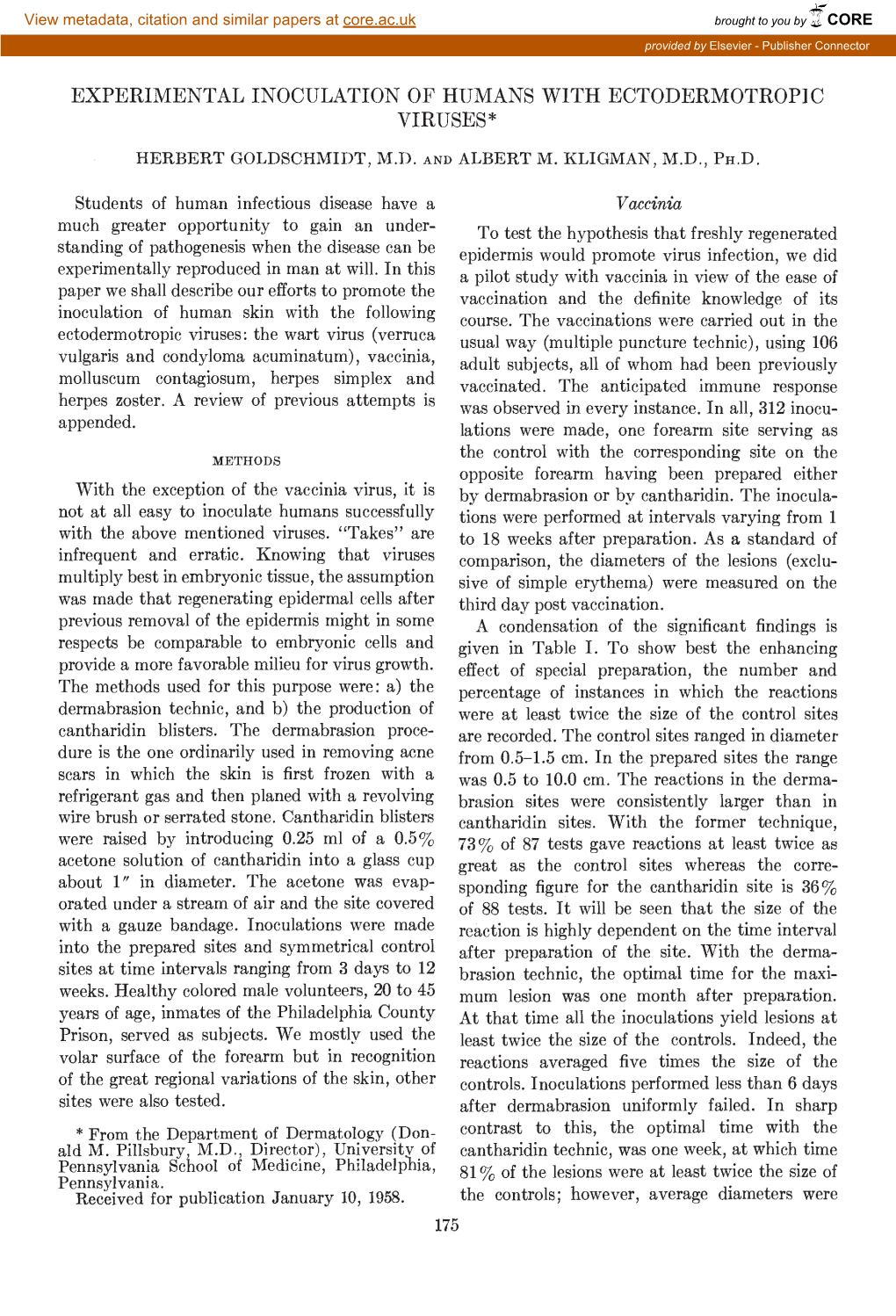 EXPERIMENTAL INOCULATION of HUMANS with ECTODERMOTROPIC VIRUSES* HERBERT GOLDSCHMIDT, Ml)