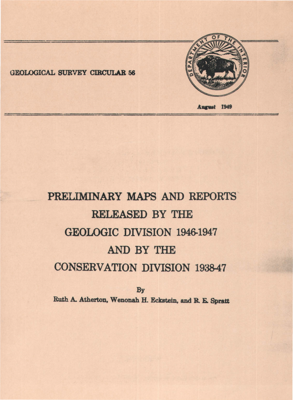 Preliminary Maps and Reports Released by the Geologic Division 1946-1947 and by the Conservation Division 1938-47
