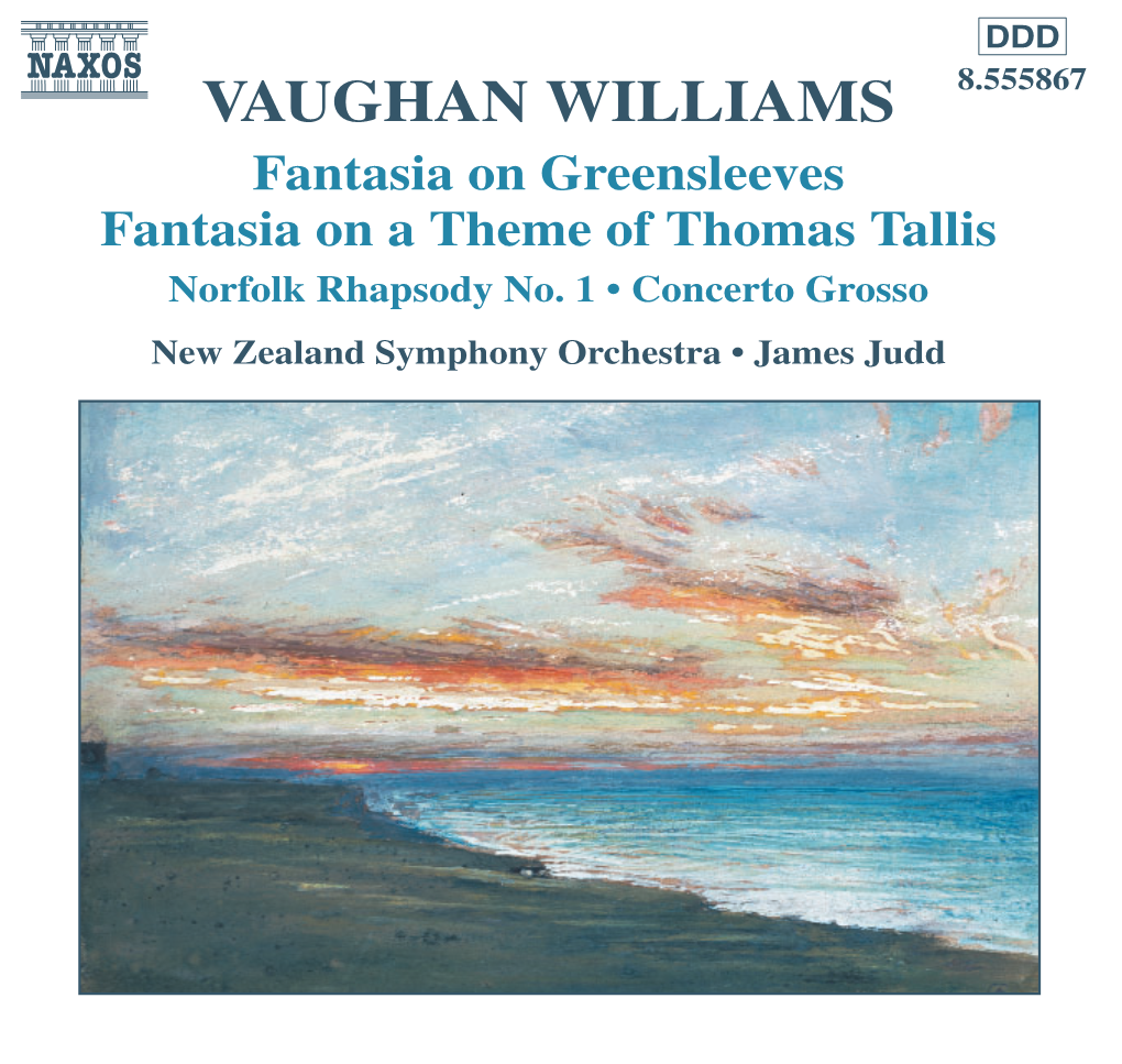 VAUGHAN WILLIAMS the New Zealand Symphony Orchestra Gave Its First Public Performance in March 1947 and Its First (And Current) Music Director Was Appointed in 1999