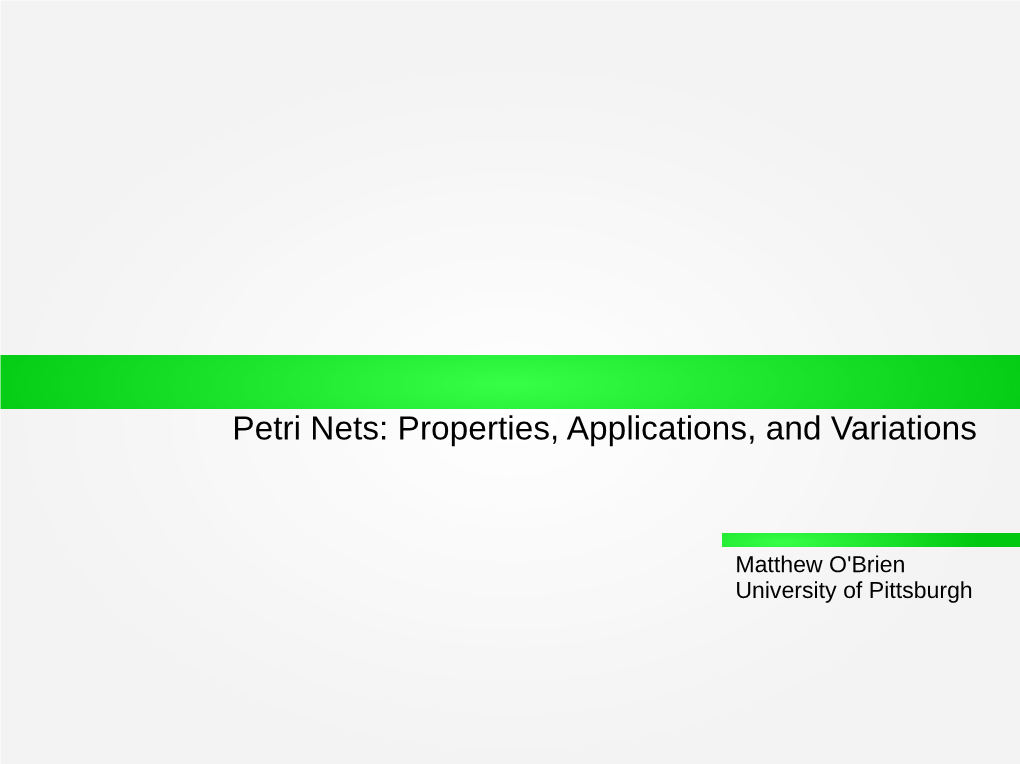 Petri Nets: Properties, Applications, and Variations