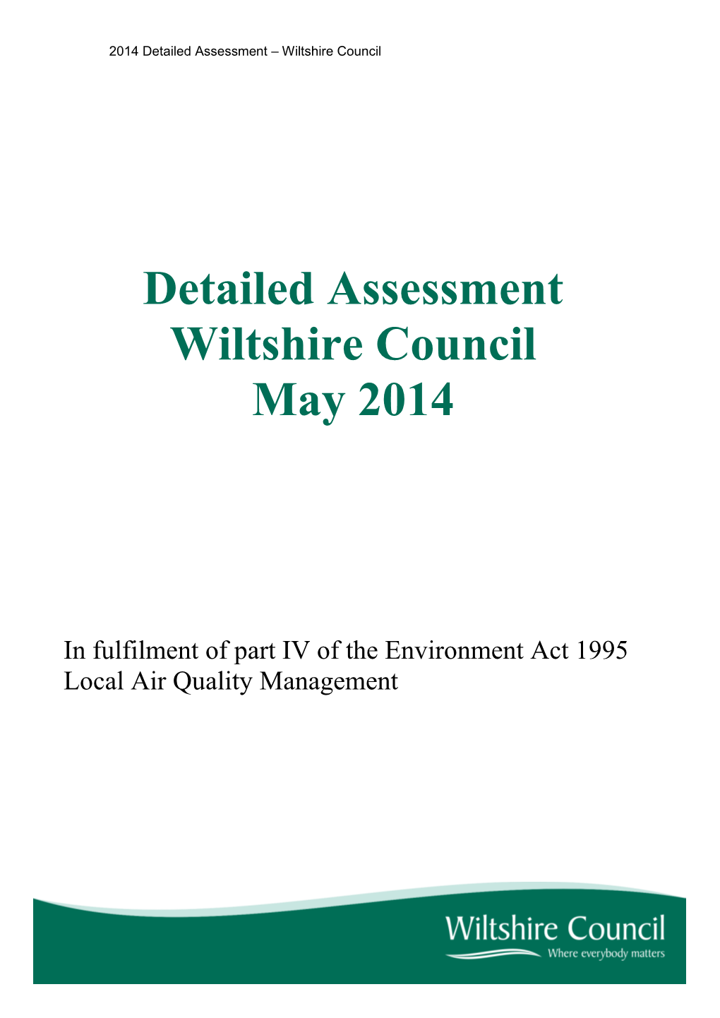 Detailed Assessment Wiltshire Council May 2014