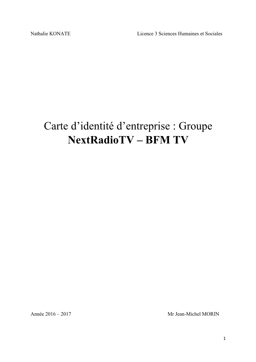 Carte D'identité D'entreprise : Groupe Nextradiotv – BFM TV