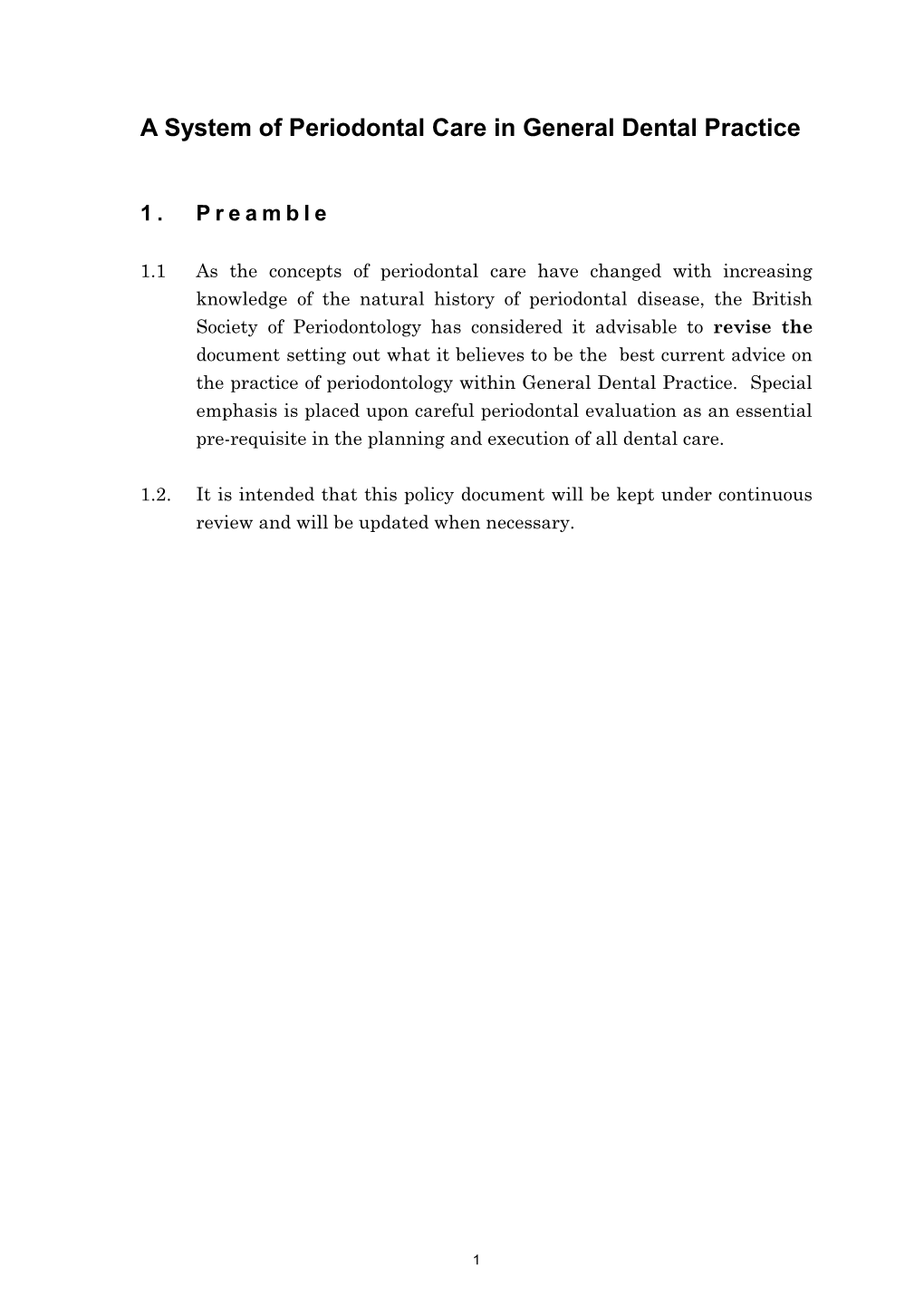 A System of Periodontal Care in General Dental Practice