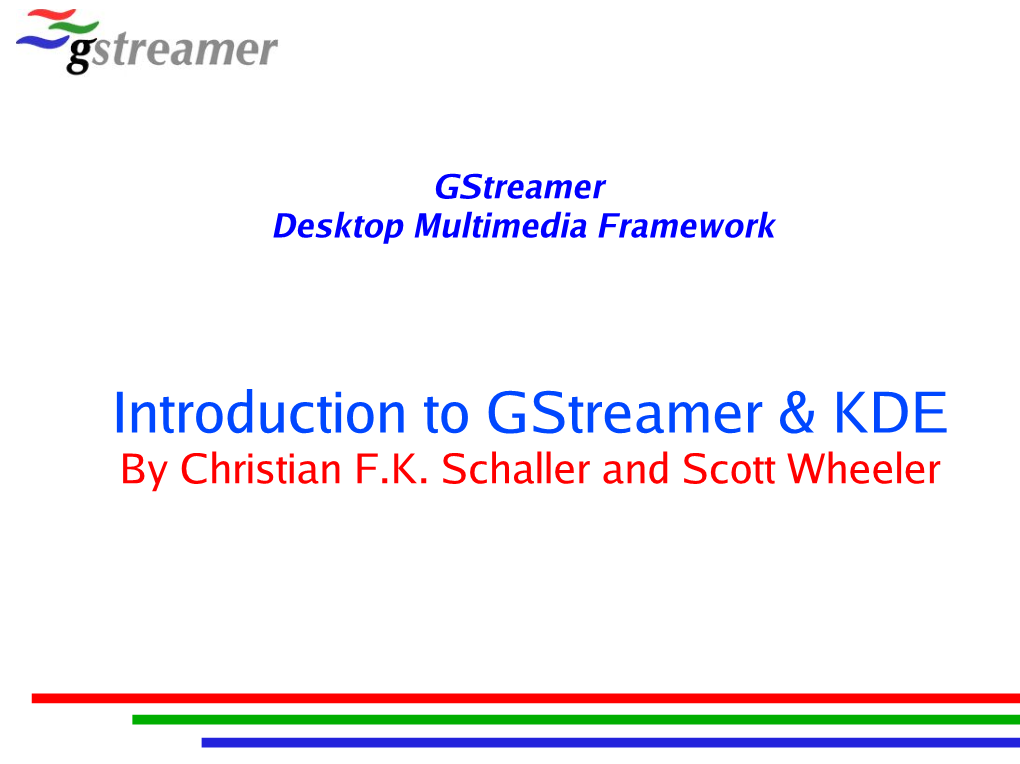 Introduction to Gstreamer &