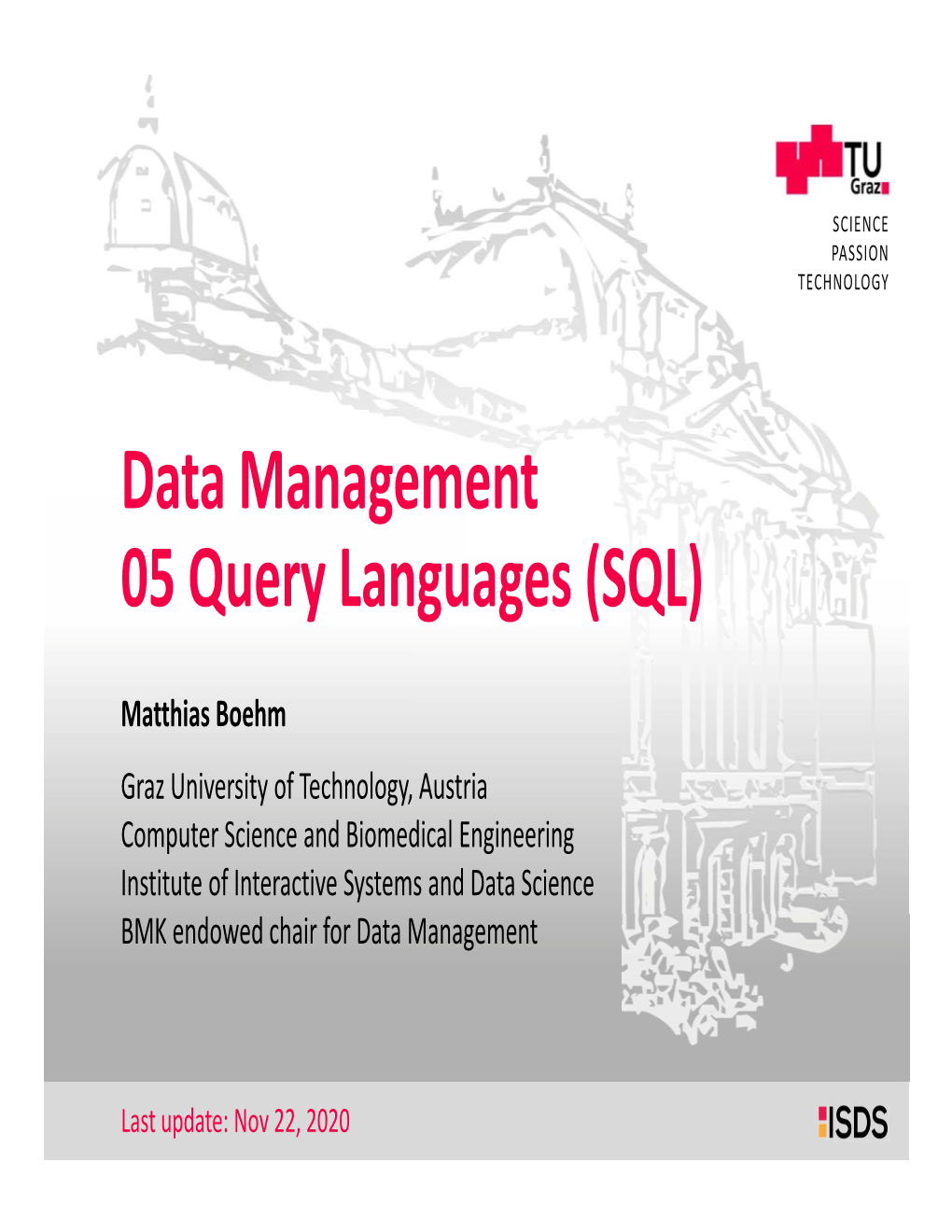 Data Management 05 Query Languages (SQL)