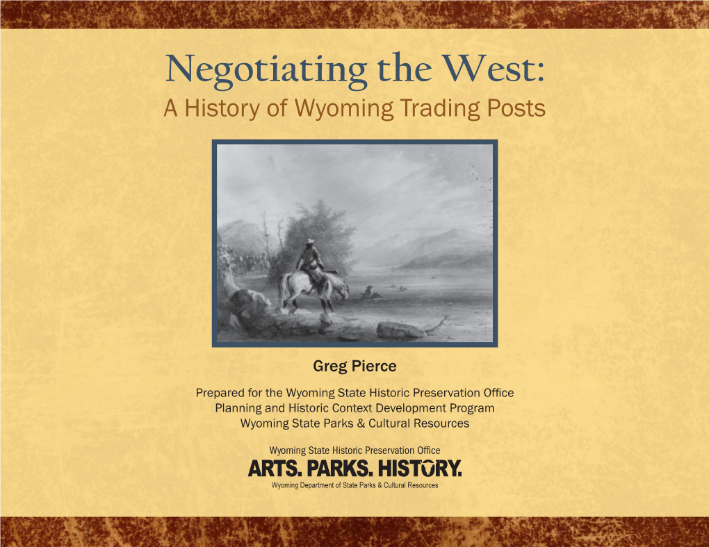 Negotiating the West: a History of Wyoming Trading Posts