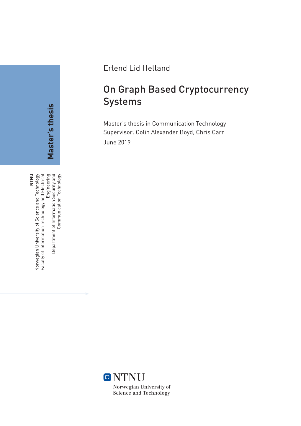 On Graph Based Cryptocurrency Systems