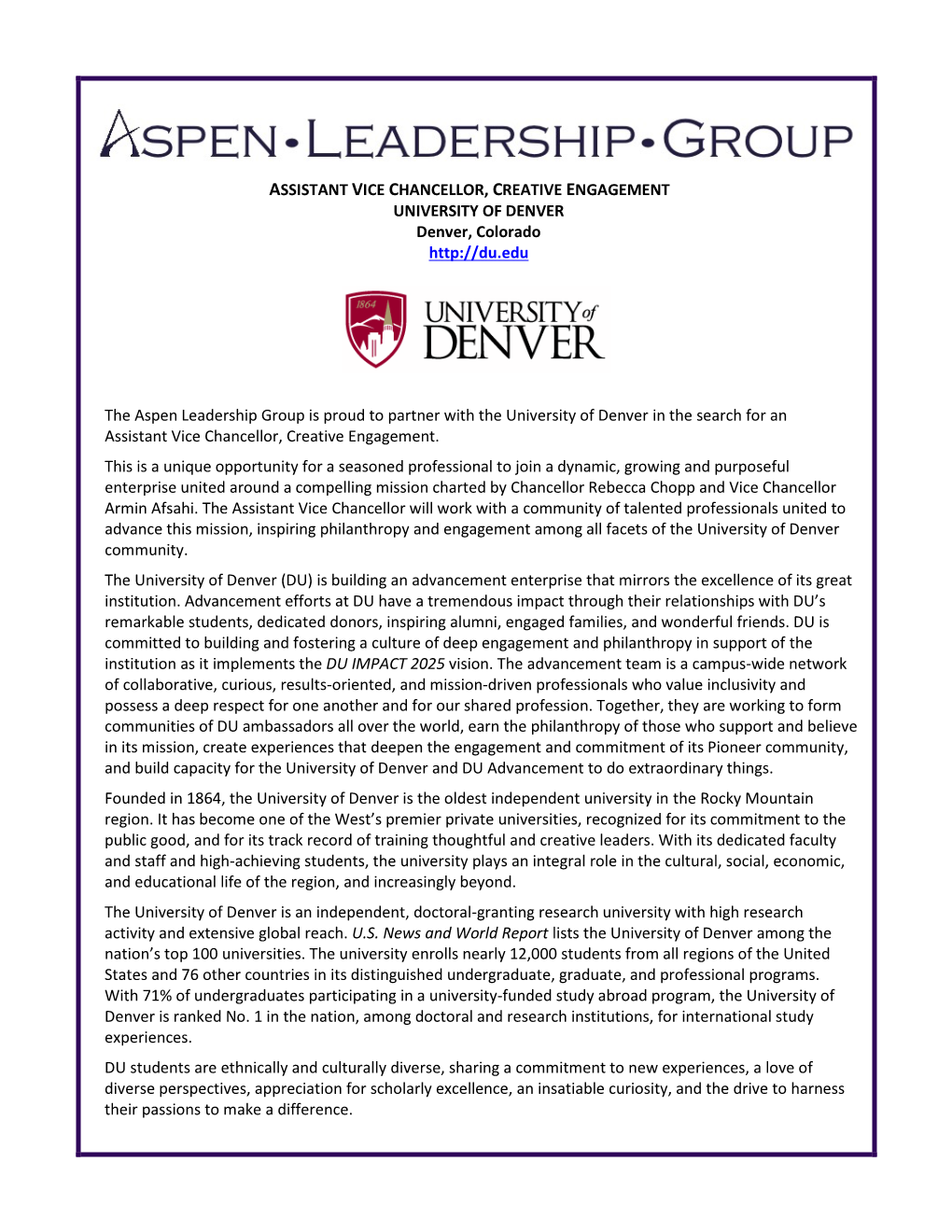 ASSISTANT VICE CHANCELLOR, CREATIVE ENGAGEMENT UNIVERSITY of DENVER Denver, Colorado