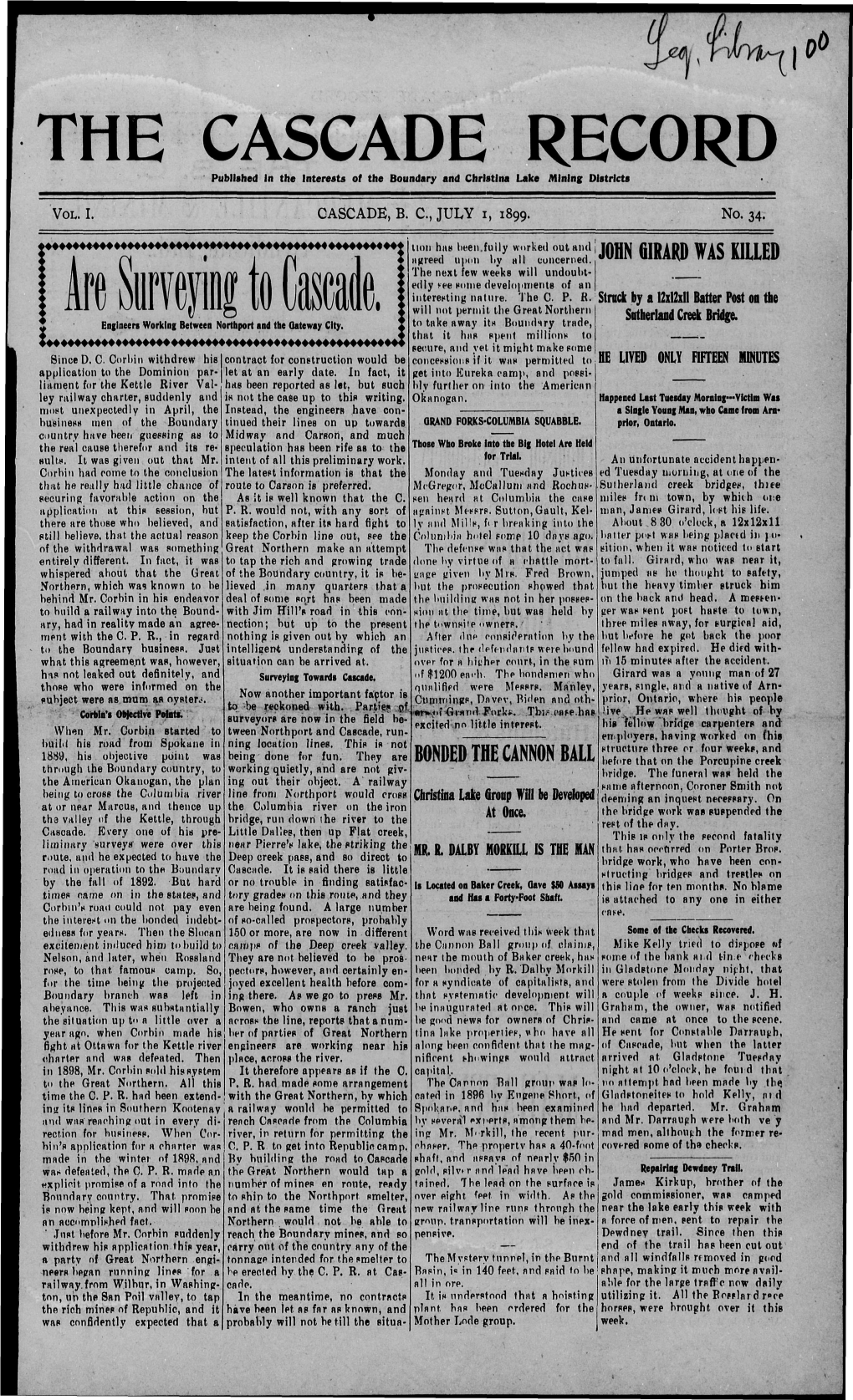 THE CASCADE RECORD Published in the Interests of the Boundary and Christina Lake Mining Districts •