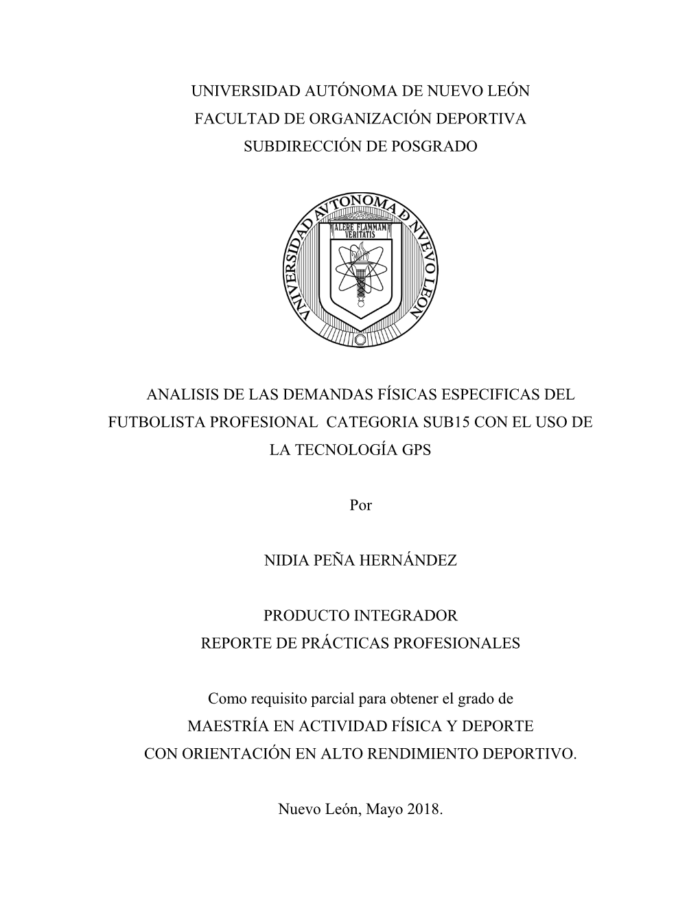 Universidad Autónoma De Nuevo León Facultad De Organización Deportiva Subdirección De Posgrado