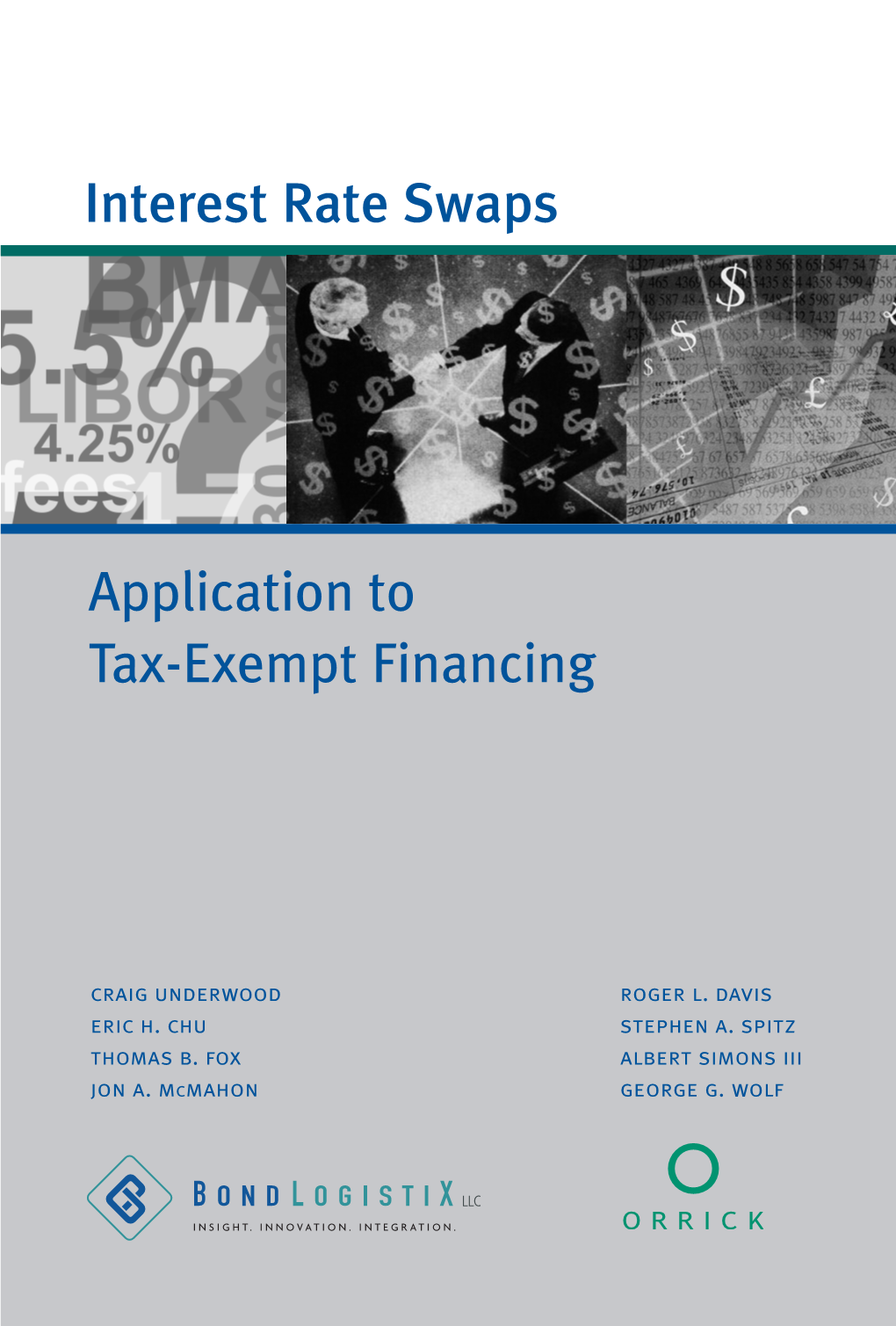 Application to Tax-Exempt Financing Interest Rate Swaps