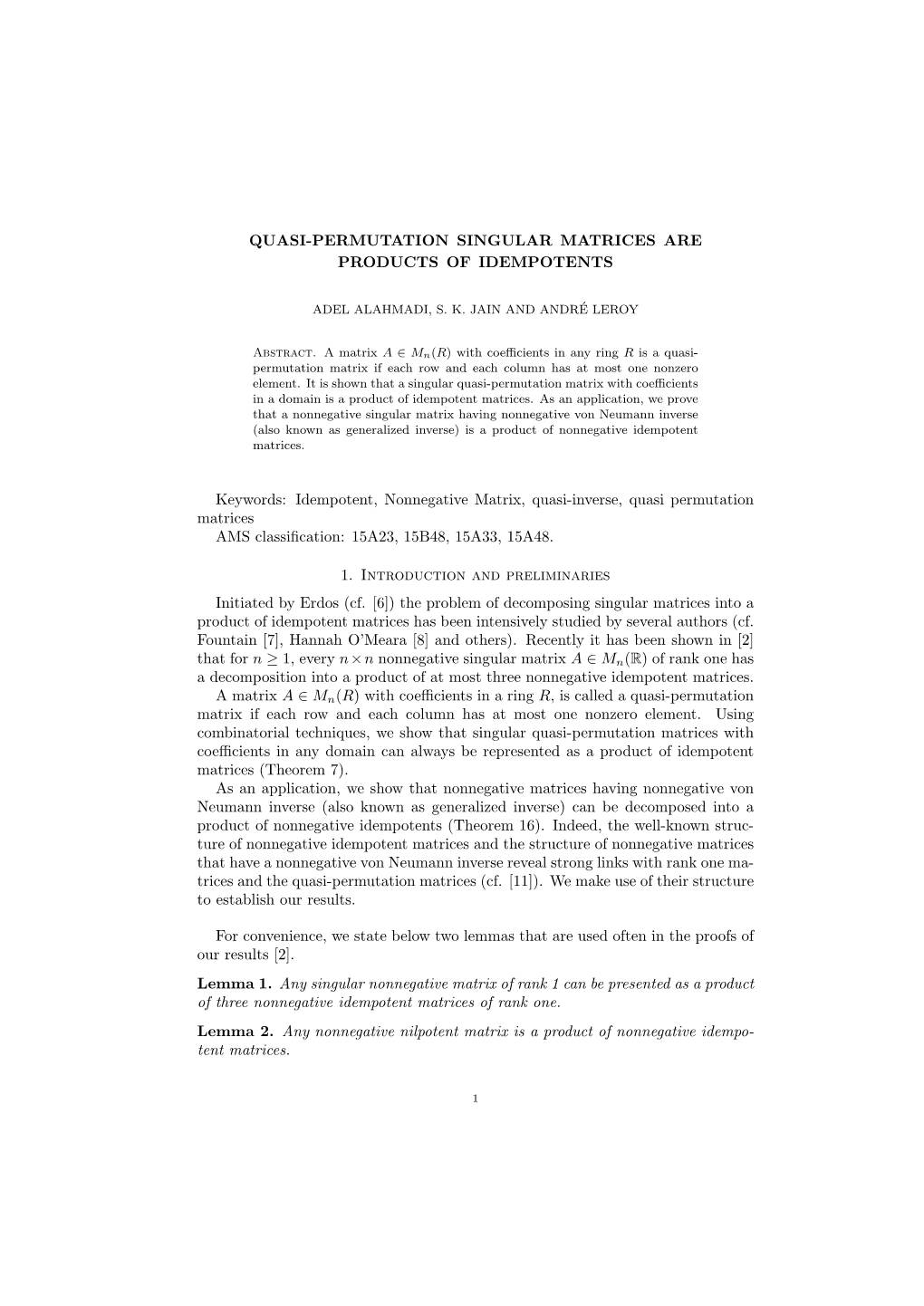 Quasi-Permutation Singular Matrices Are Products of Idempotents. Linear