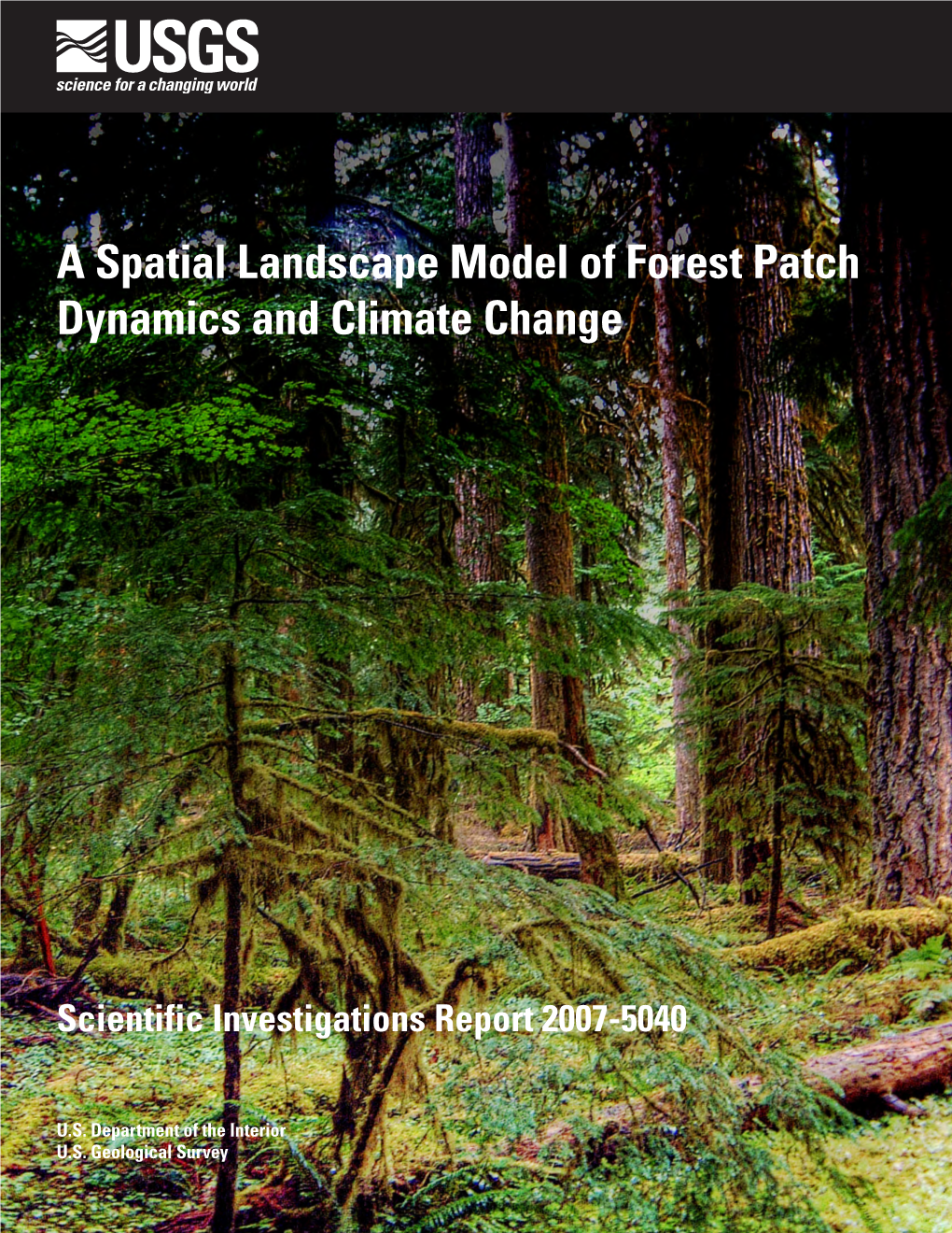 A Spatial Landscape Model of Forest Patch Dynamics and Climate Change