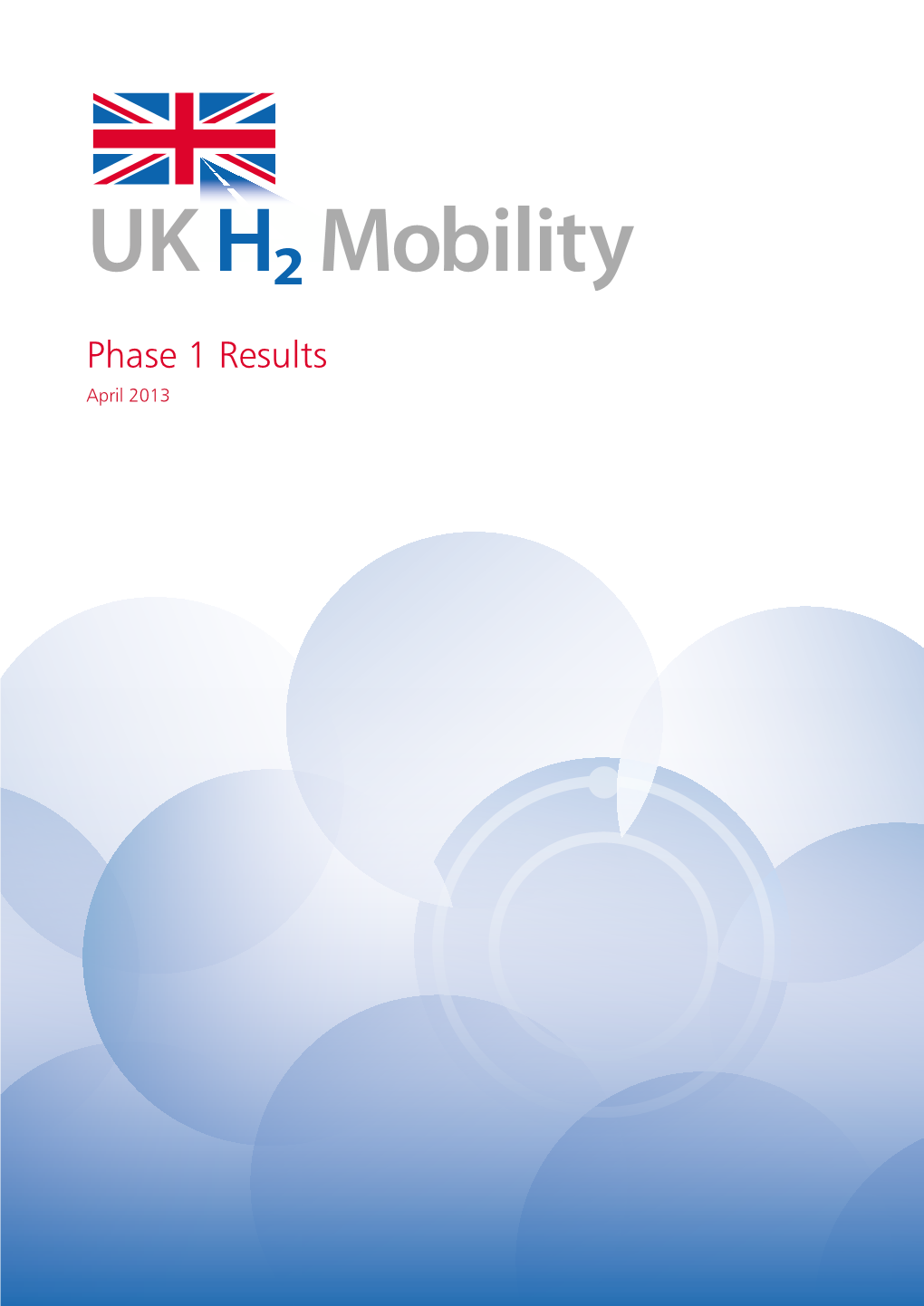 UK H2 Mobility: Phase 1 Results