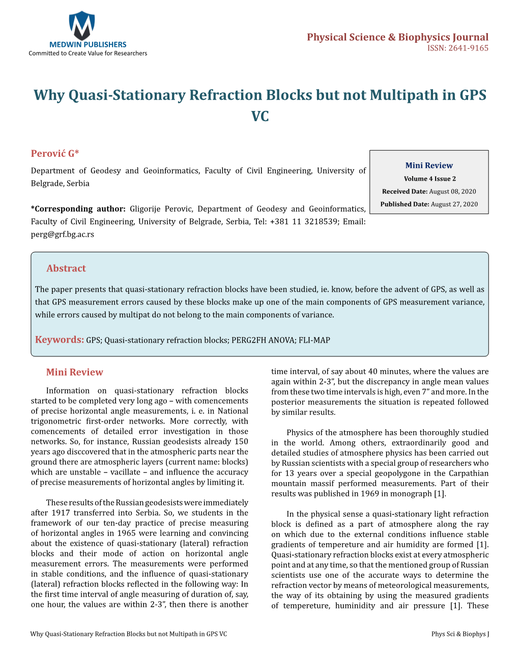 Why Quasi-Stationary Refraction Blocks but Not Multipath in GPS VC