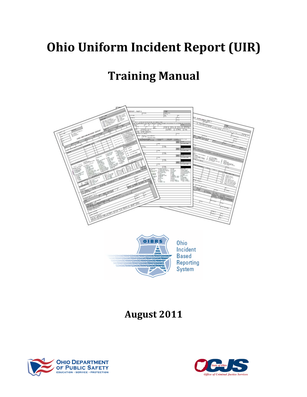 Ohio Uniform Incident Report (UIR)