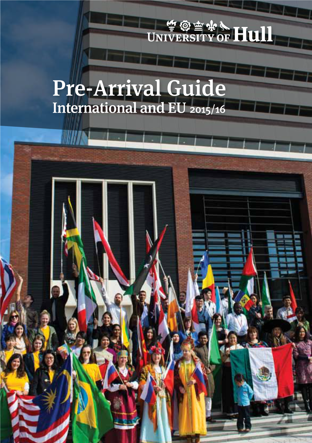 Pre-Arrival Guide International and EU 2015/16 Pre-Arrival Guide – International and EU