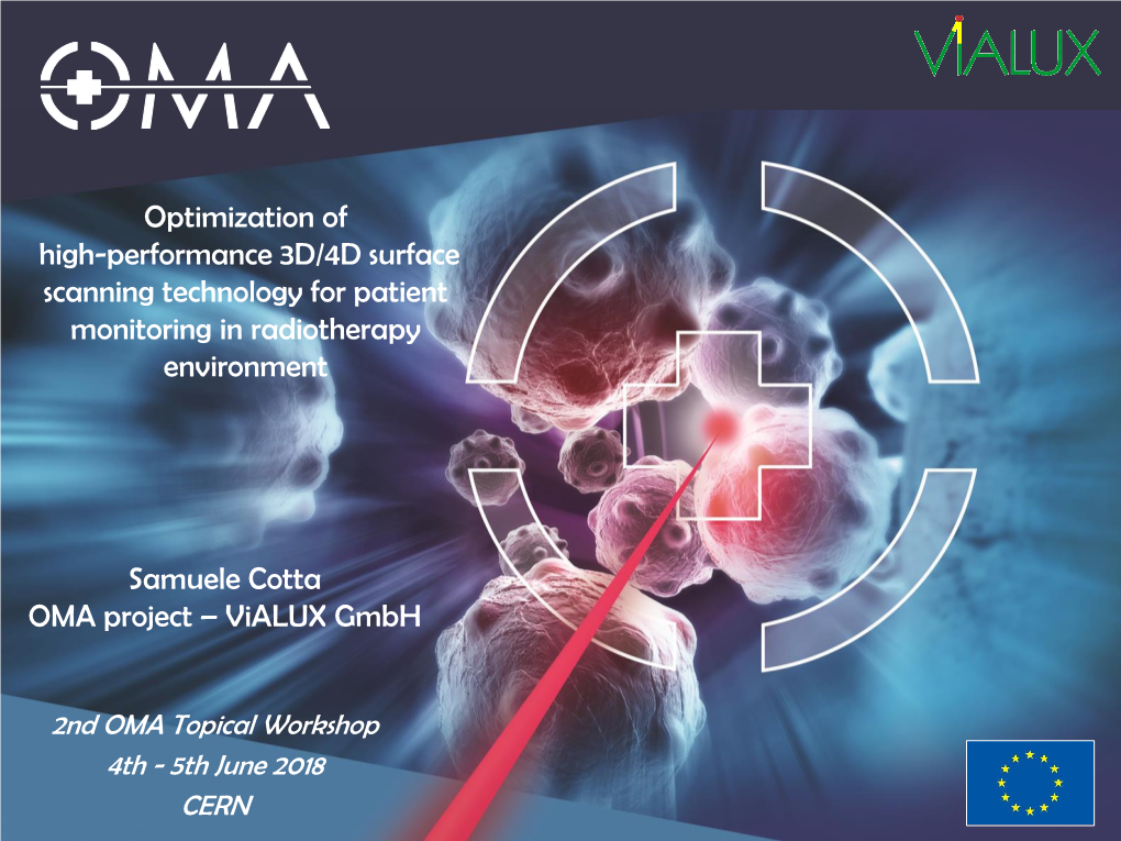 Optimization of High-Performance 3D/4D Surface Scanning Technology for Patient Monitoring in Radiotherapy Environment