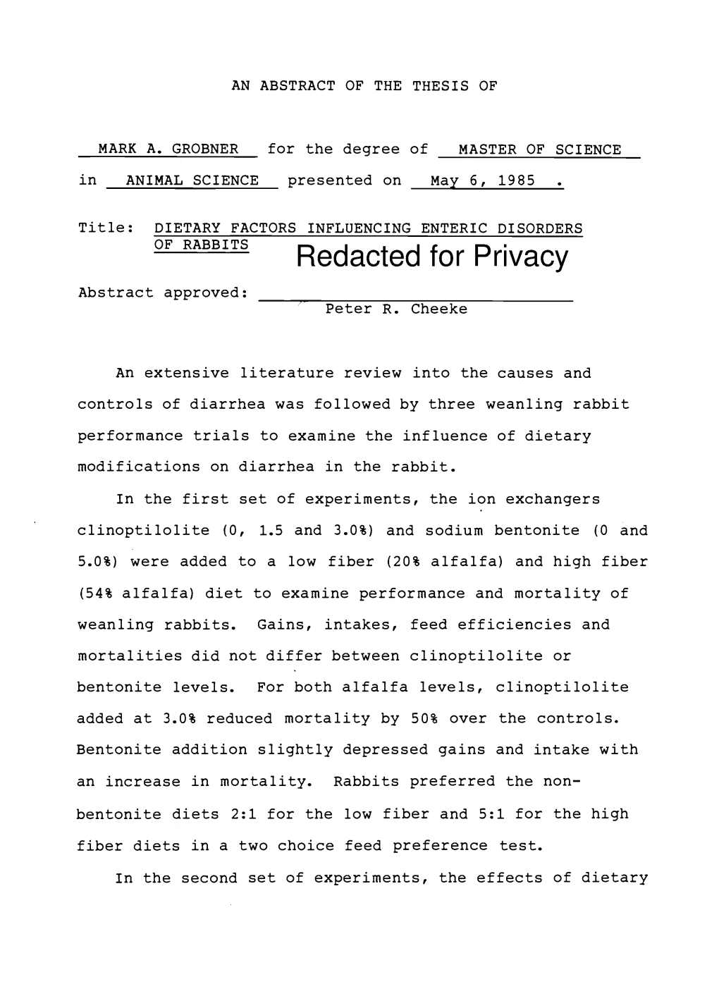 DIETARY FACTORS INFLUENCING ENTERIC DISORDERS of RABBITS Redacted for Privacy Abstract Approved: Peter R