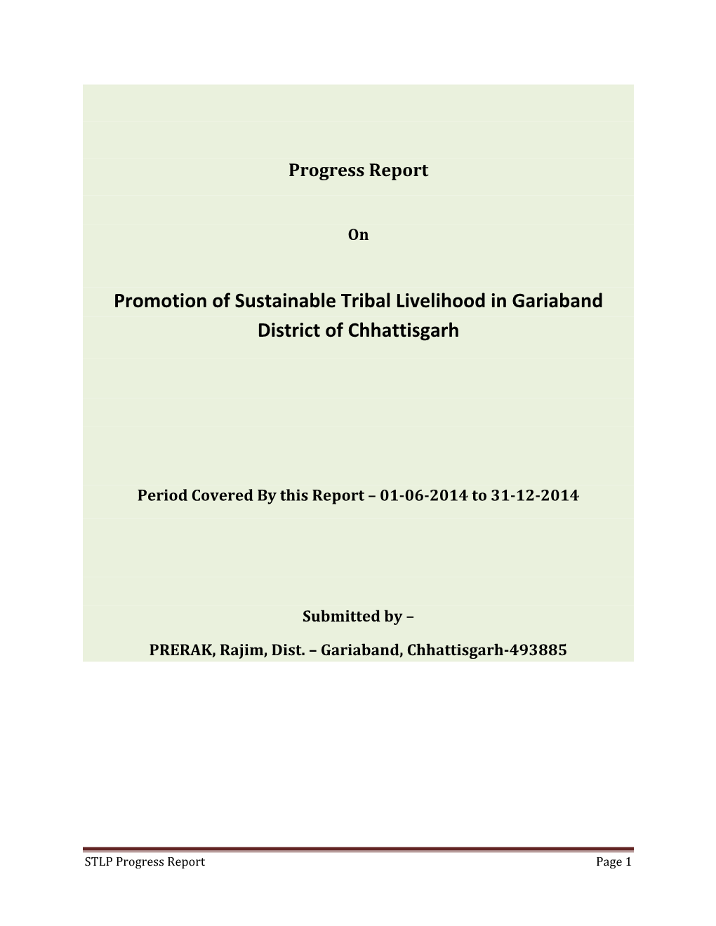 Promotion of Sustainable Tribal Livelihood in Gariaband District of Chhattisgarh