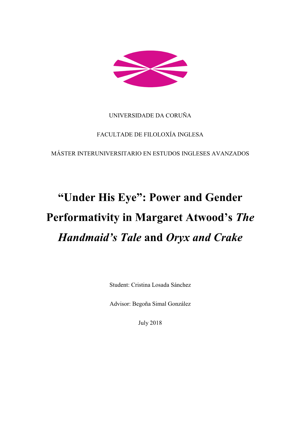 Power and Gender Performativity in Margaret Atwood's the Handmaid's