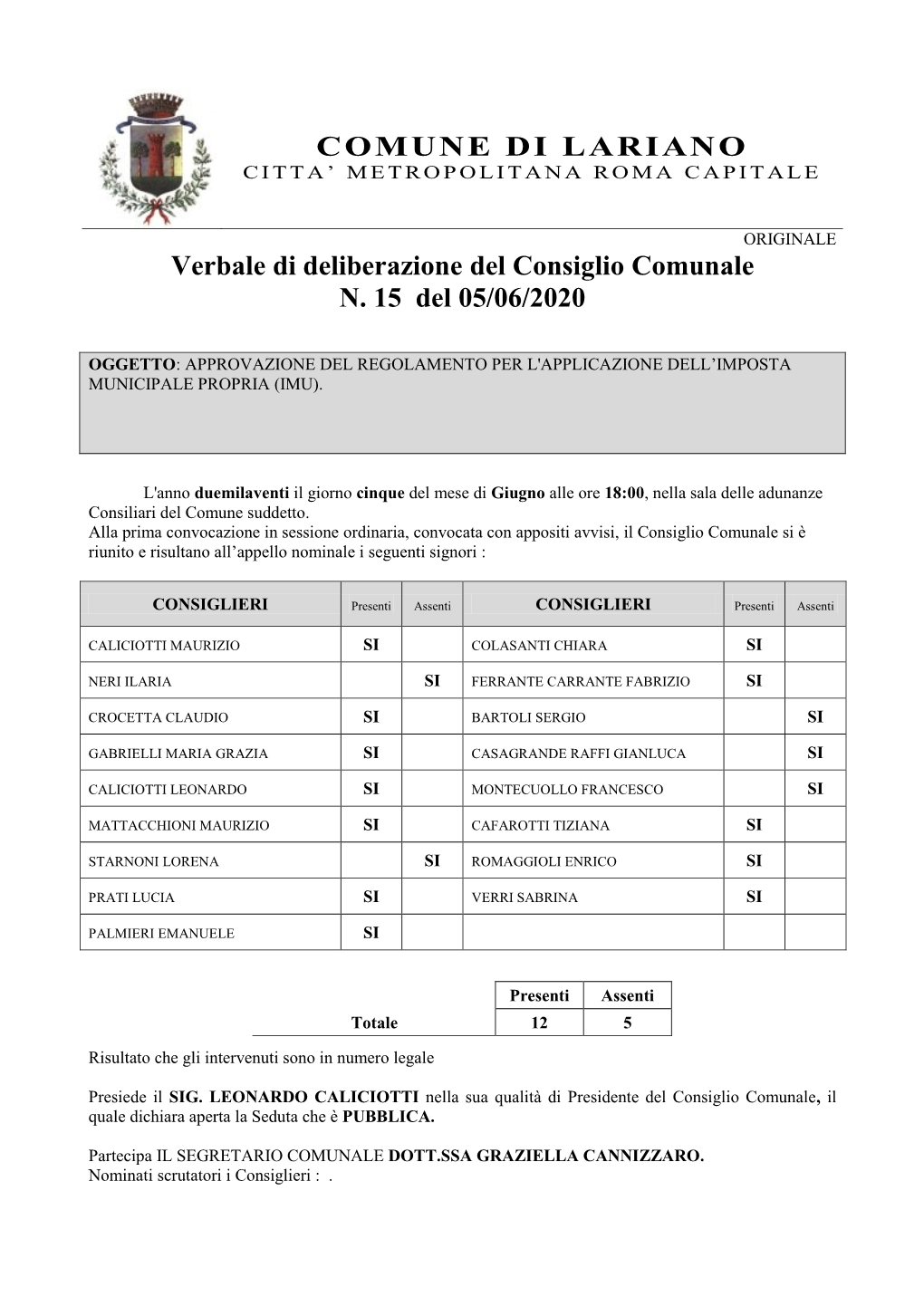 COMUNE DI LARIANO Verbale Di Deliberazione Del Consiglio