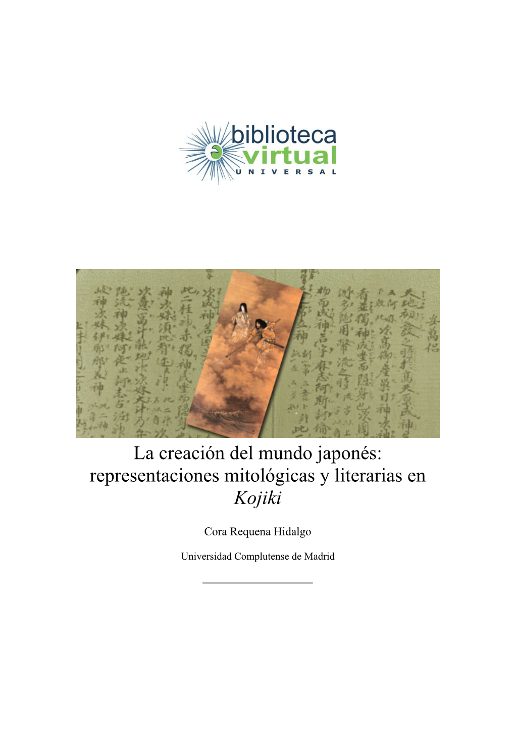 La Creación Del Mundo Japonés: Representaciones Mitológicas Y Literarias En Kojiki