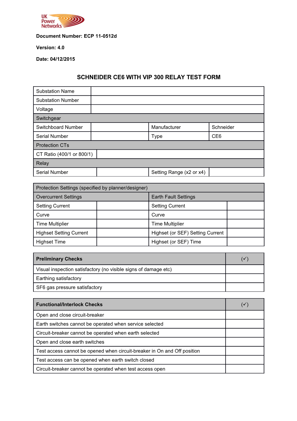 ECP 11-0512D Schneider CE6 with Vip 300 Relay Test Form