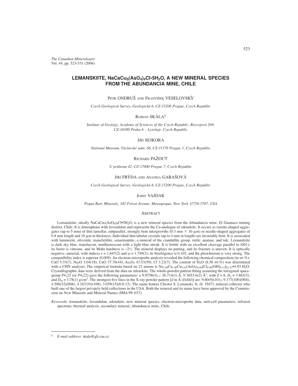 LEMANSKIITE, Nacacu5(Aso4)4Cl•5H2O, a NEW MINERAL SPECIES from the ABUNDANCIA MINE, CHILE