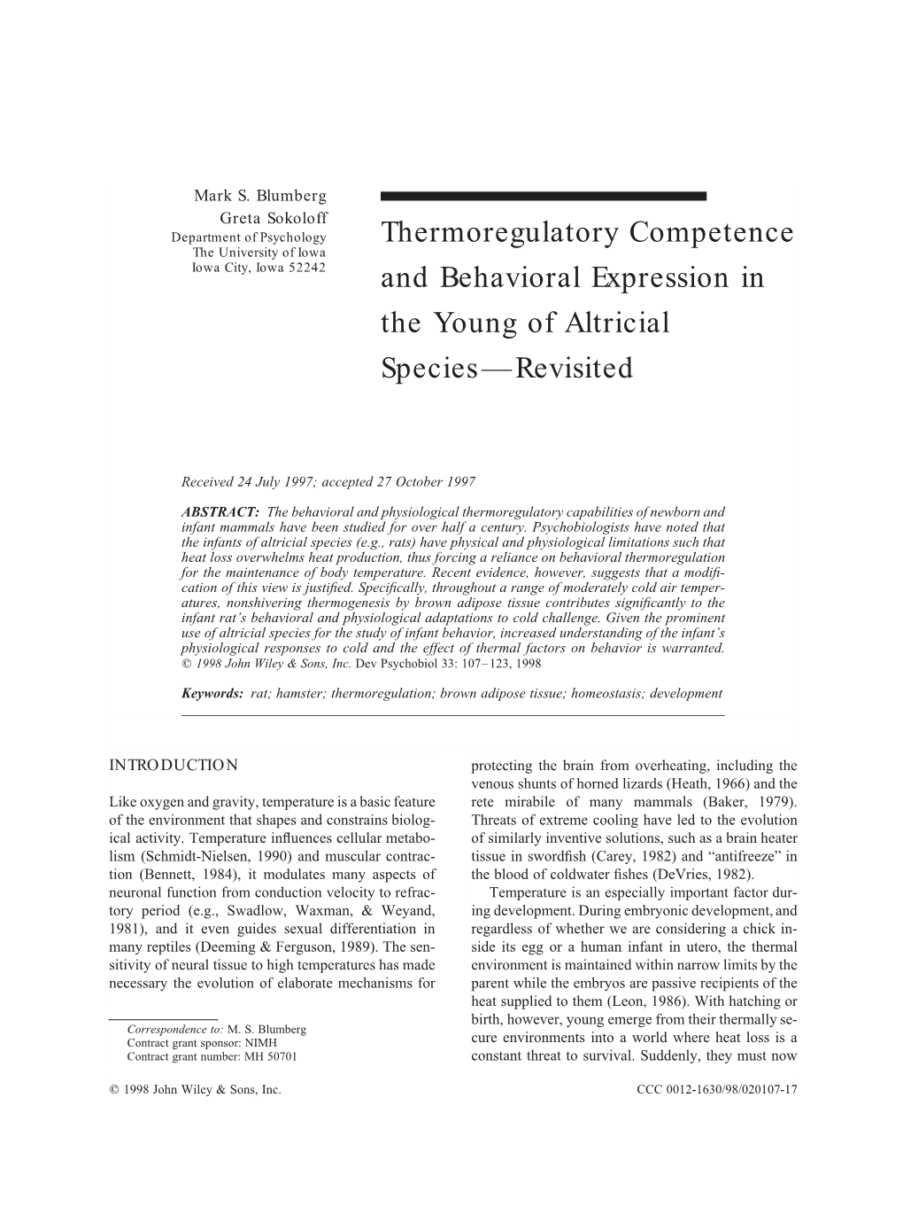 Thermoregulatory Competence and Behavioral Expression in The