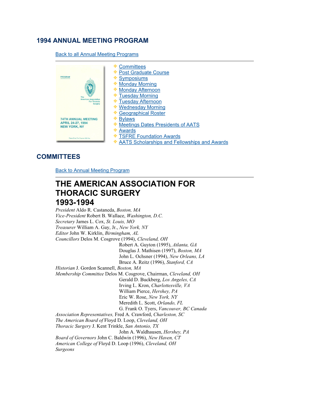 THE AMERICAN ASSOCIATION for THORACIC SURGERY 1993-1994 President Aldo R