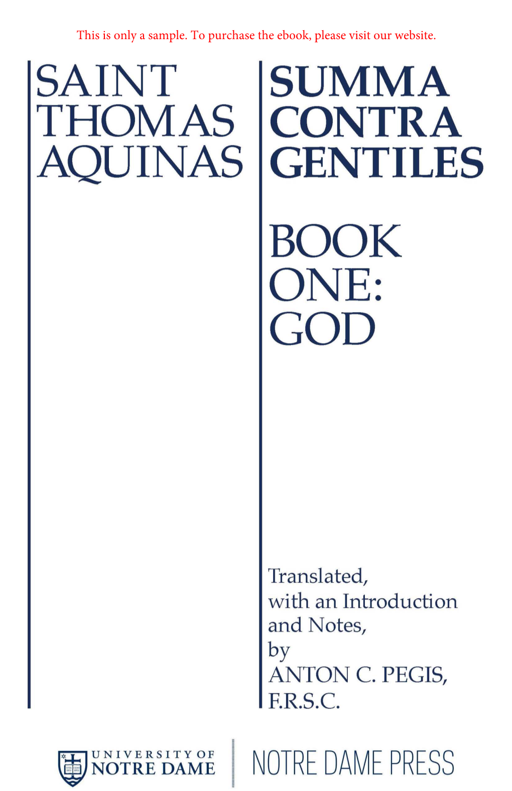 This Is Only a Sample. to Purchase the Ebook, Please Visit Our Website. SAINT SUMMA THOMAS CONTRA AQUINAS GENTILES BOOK ONE: GOD