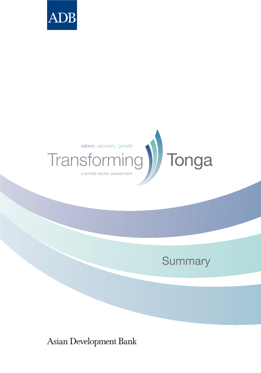 Transforming Tonga a Private Sector Assessment