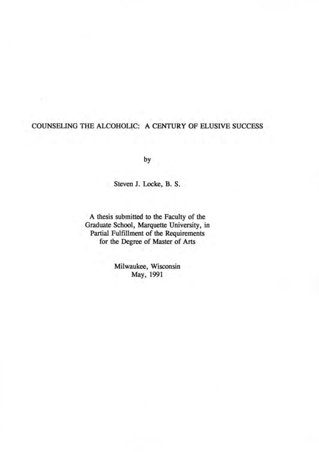 Counseling the Alcoholic: a Century of Elusive Success