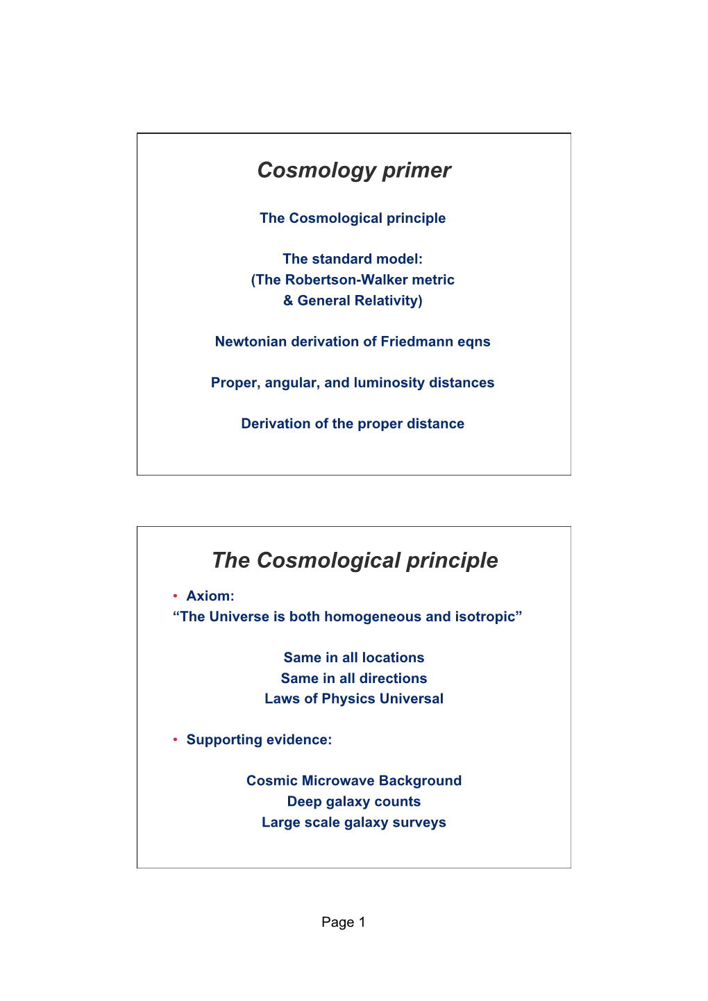 Cosmology Primer the Cosmological Principle