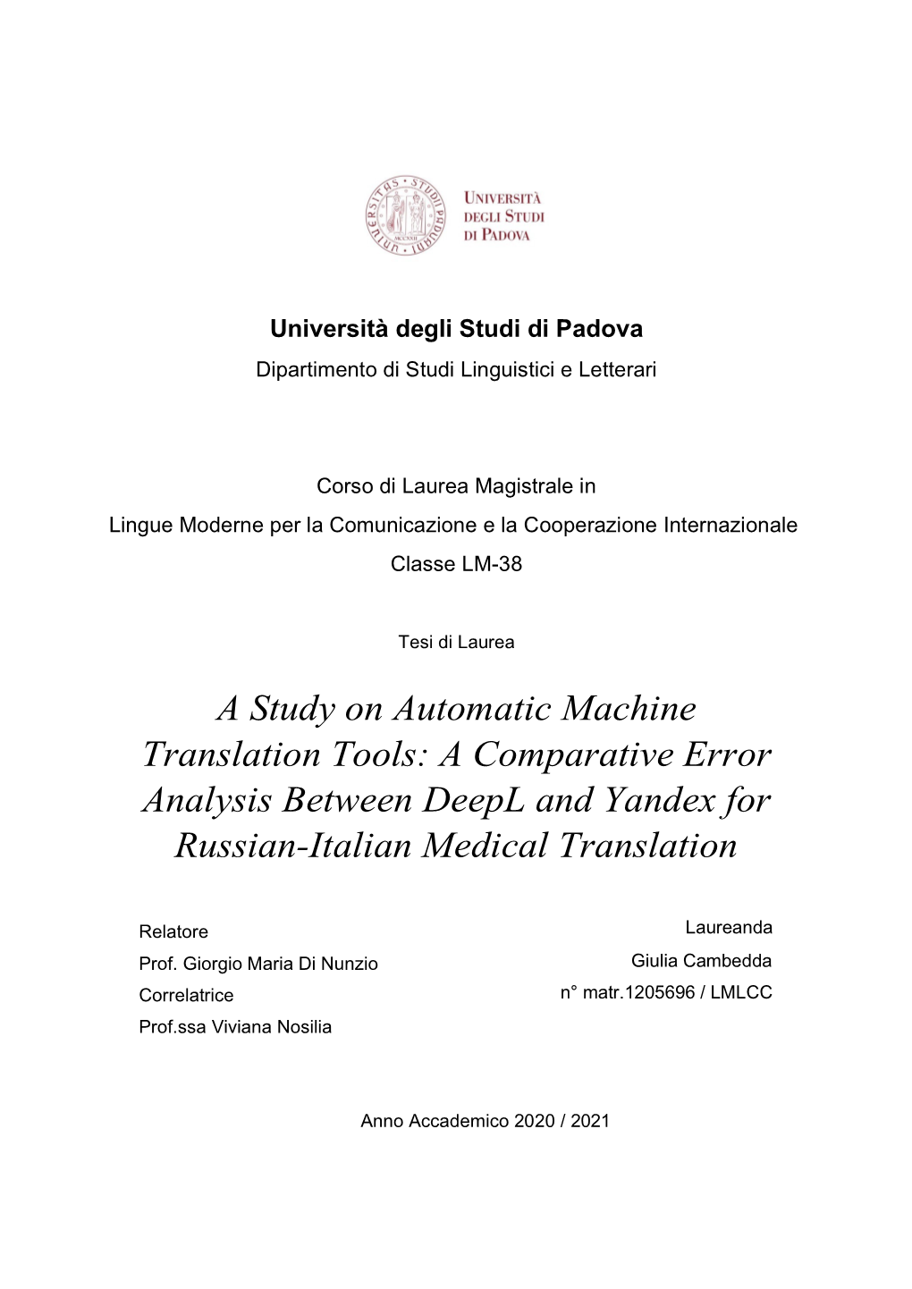 A Study on Automatic Machine Translation Tools: a Comparative Error Analysis Between Deepl and Yandex for Russian-Italian Medical Translation