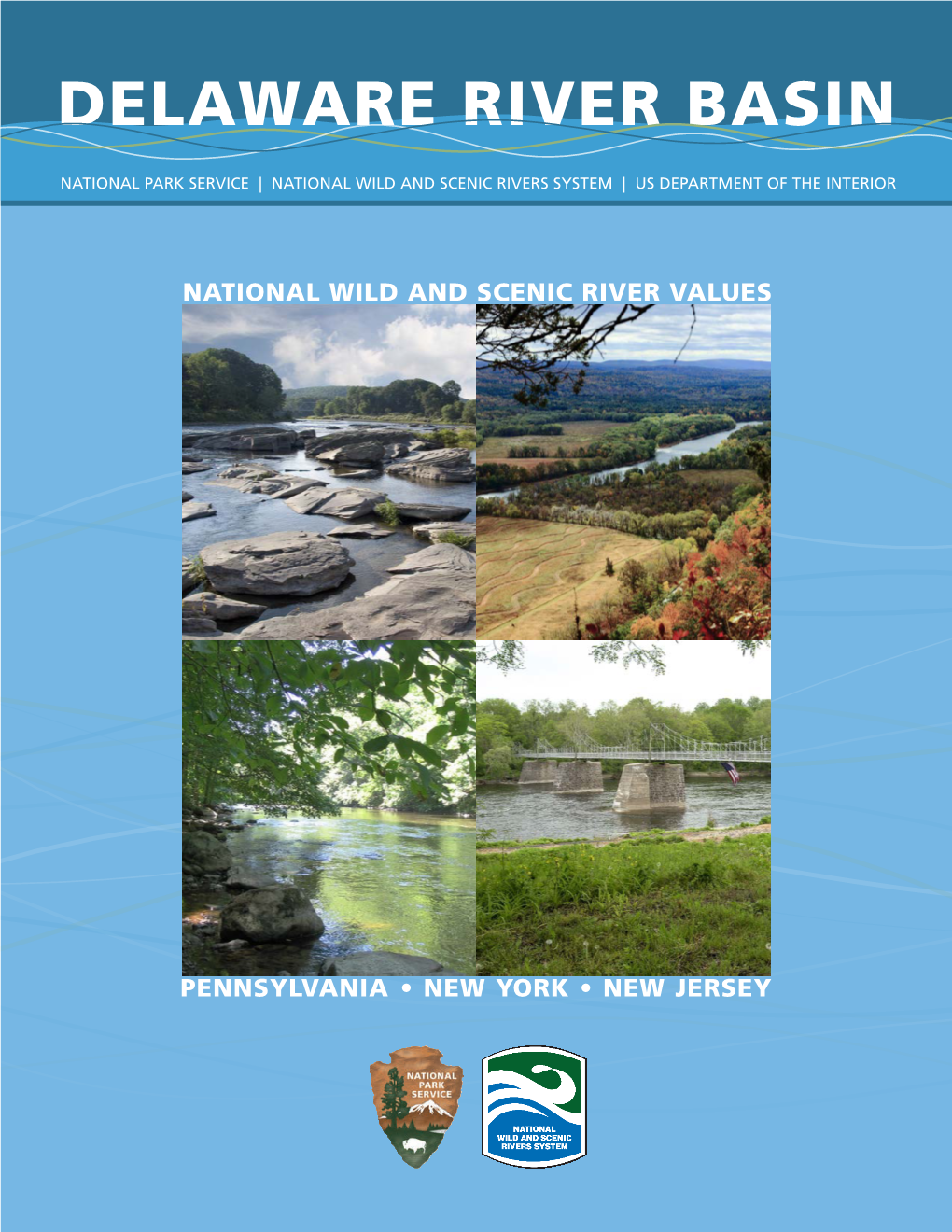 Delaware River Basin National Wild and Scenic River Values