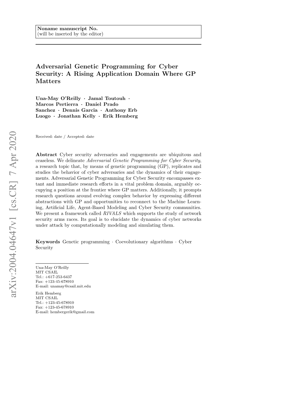 Arxiv:2004.04647V1 [Cs.CR] 7 Apr 2020 MIT CSAIL Tel.: +123-45-678910 Fax: +123-45-678910 E-Mail: Hembergerik@Gmail.Com 2 Una-May O’Reilly Et Al