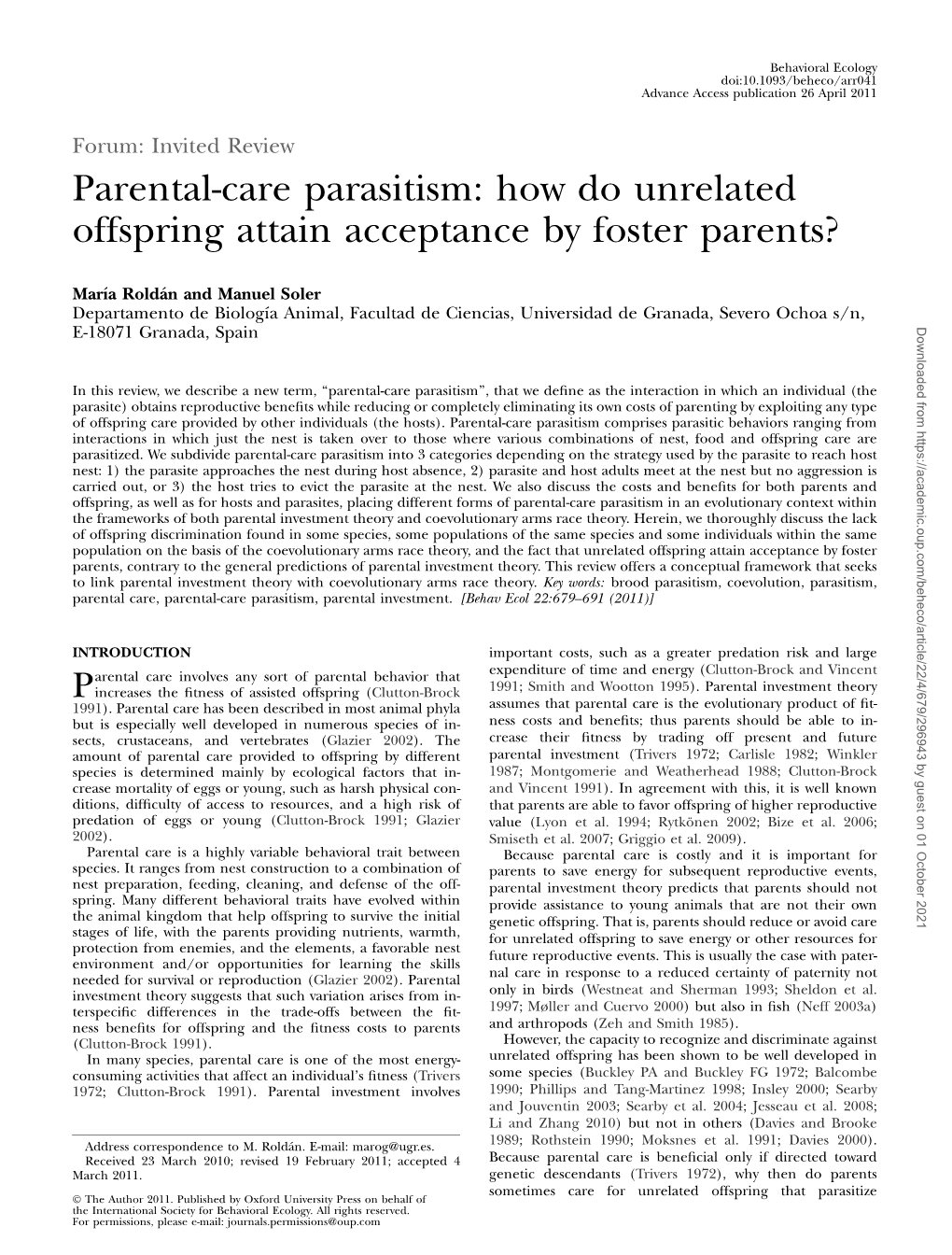 Parental-Care Parasitism: How Do Unrelated Offspring Attain Acceptance by Foster Parents?