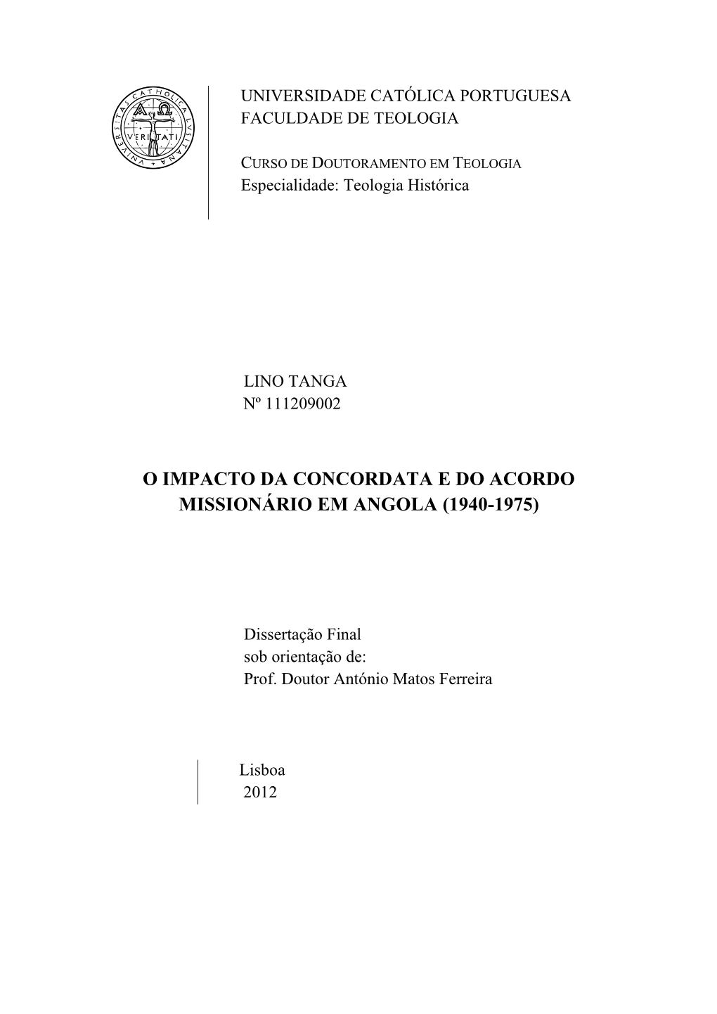 O Impacto Da Concordata E Do Acordo Missionário Em Angola (1940-1975)