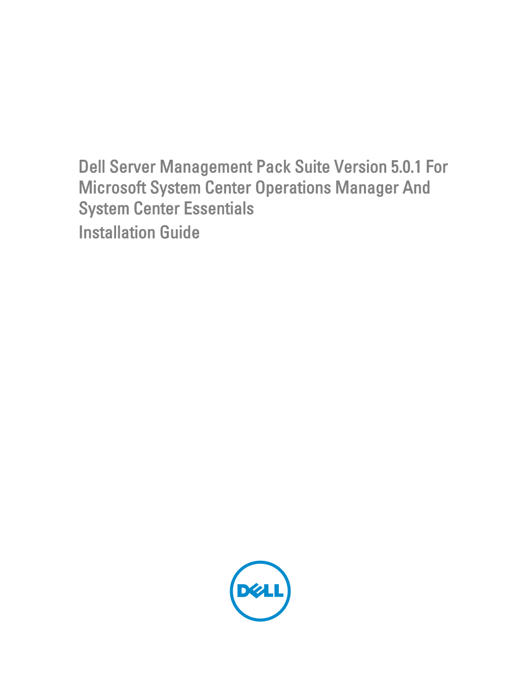 Dell Server Management Pack Suite Version 5.0.1 for Microsoft
