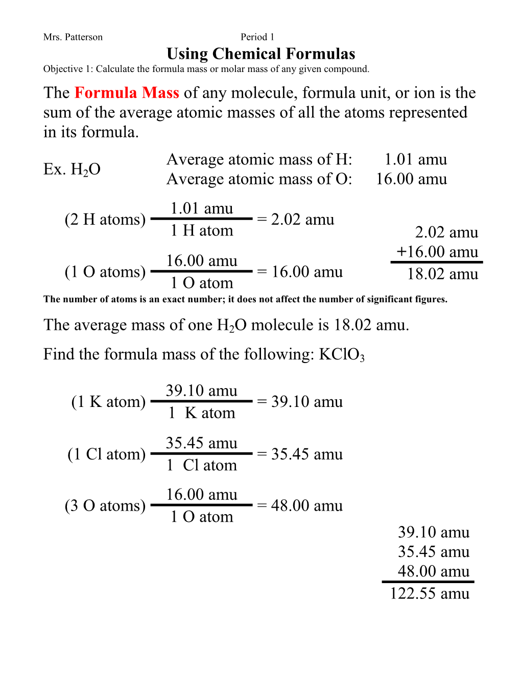 Using Chemical Formulas Objective 1: Calculate the Formula Mass Or Molar Mass of Any Given Compound