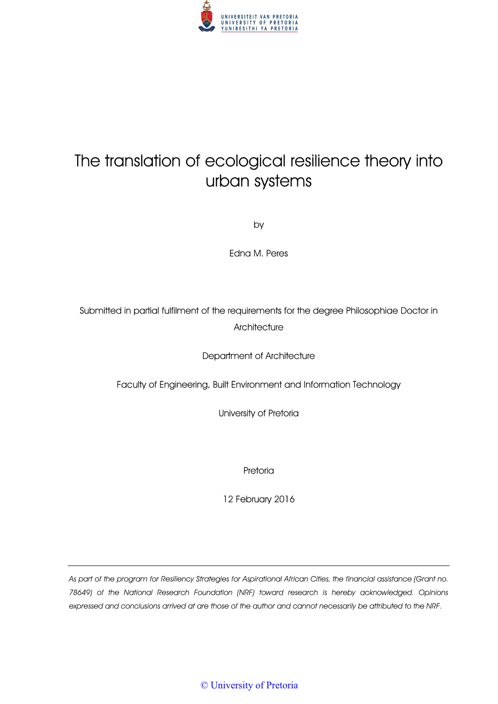 The Translation of Ecological Resilience Theory to Urban Systems