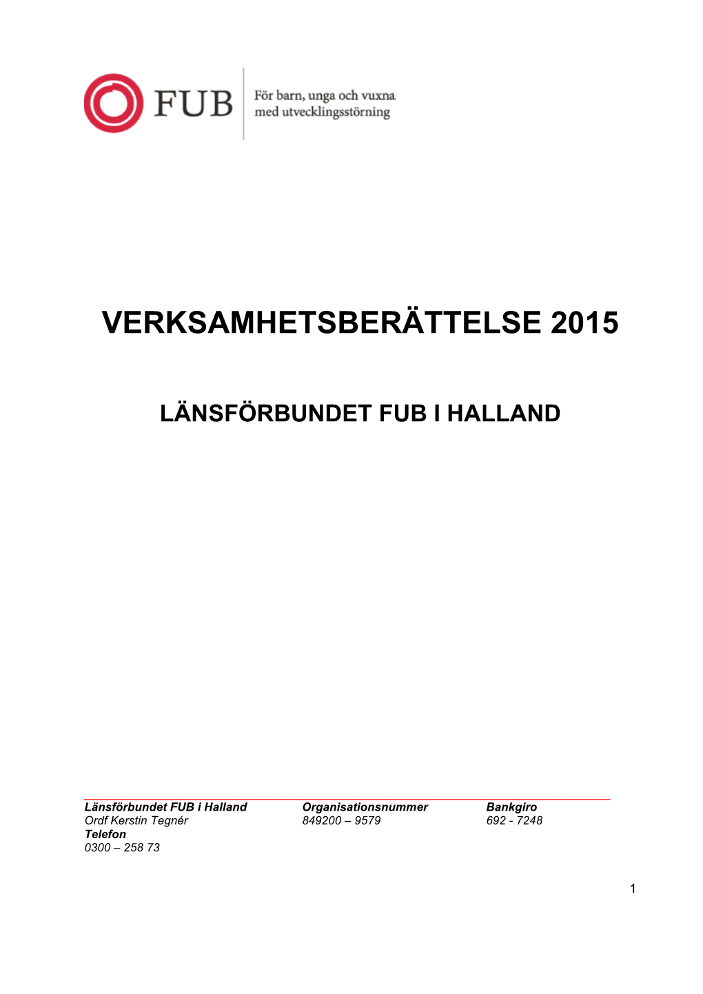 Verksamhetsberättelse 2015 Länsförbundet