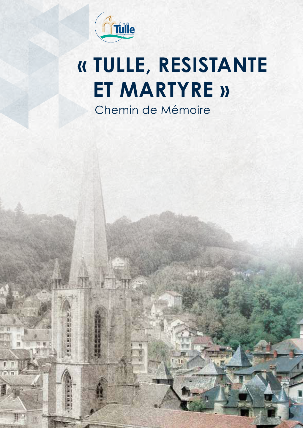 ET MARTYRE » Chemin De Mémoire