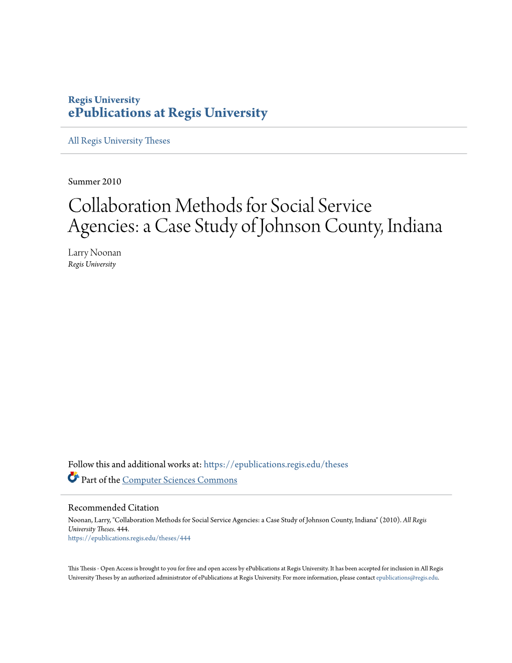 Collaboration Methods for Social Service Agencies: a Case Study of Johnson County, Indiana Larry Noonan Regis University