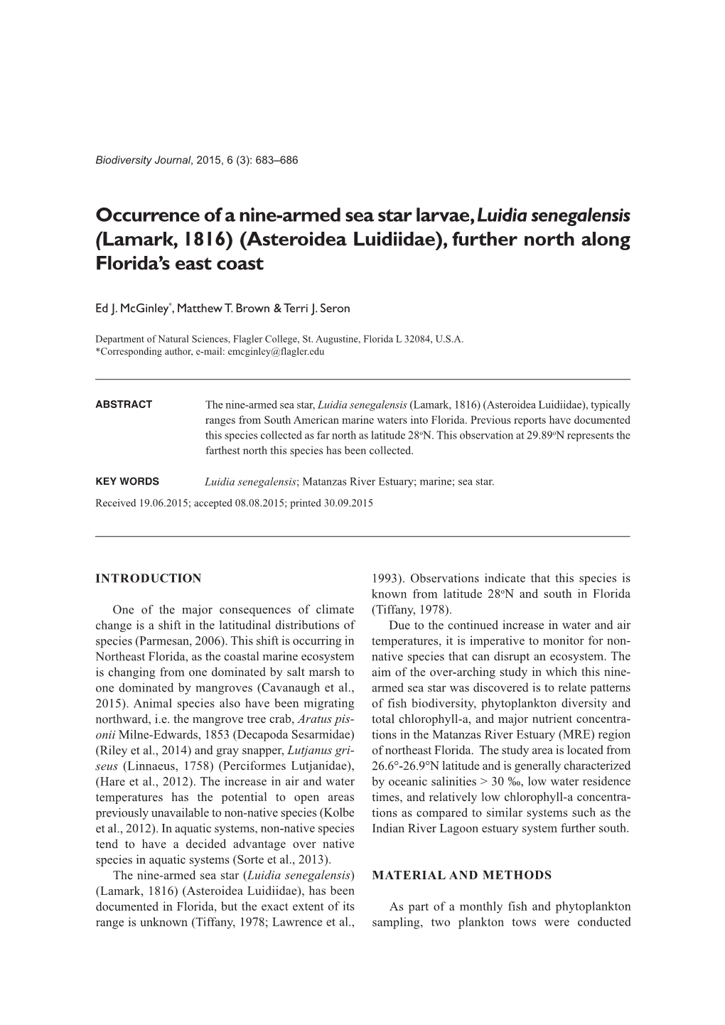 Occurrence of a Nine-Armed Sea Star Larvae, Luidia Senegalensis (Lamark, 1816) (Asteroidea Luidiidae), Further North Along Florida’S East Coast