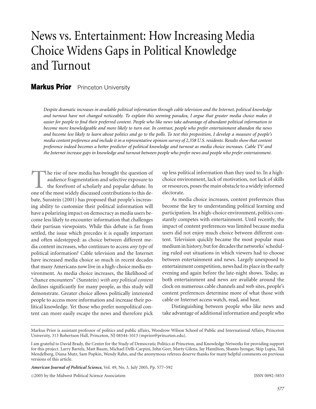 How Increasing Media Choice Widens Gaps in Political Knowledge and Turnout