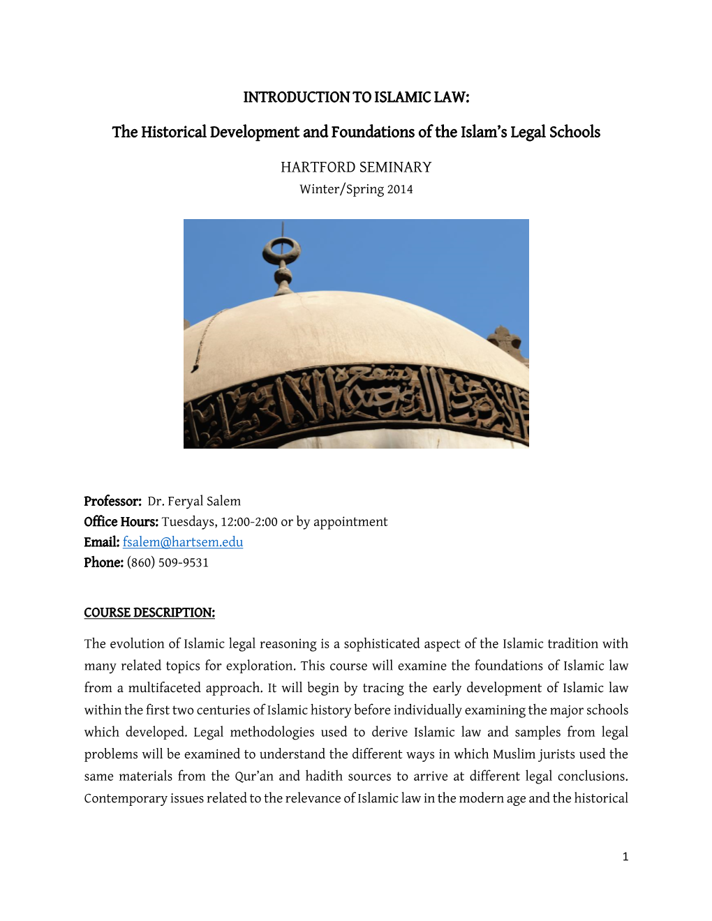 The Historical Development and Foundations of the Islam’S Legal Schools