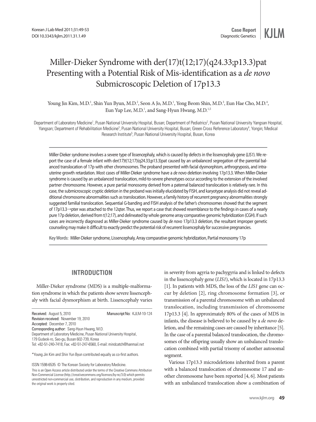 Miller-Dieker Syndrome with Der(17)T(12;17)(Q24.33;P13.3)Pat Presenting with a Potential Risk of Mis-Identification As Ade Novo Submicroscopic Deletion of 17P13.3